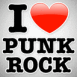 "I love punk rock"